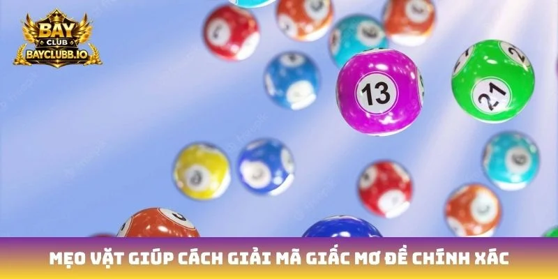 Mẹo vặt giúp cách giải mã giấc mơ đề chính xác