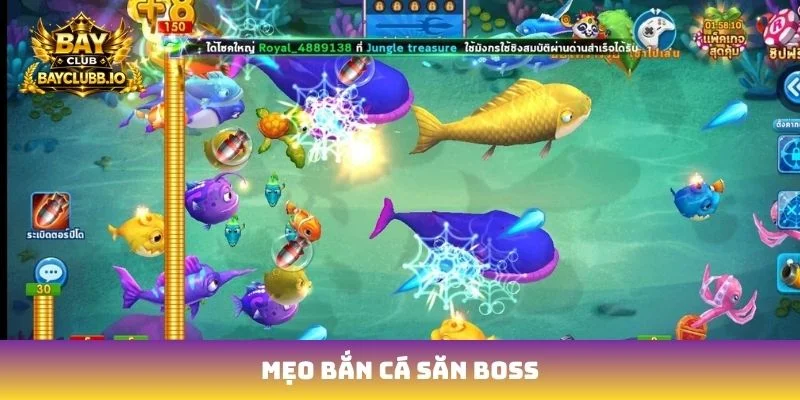 mẹo bắn cá săn boss
