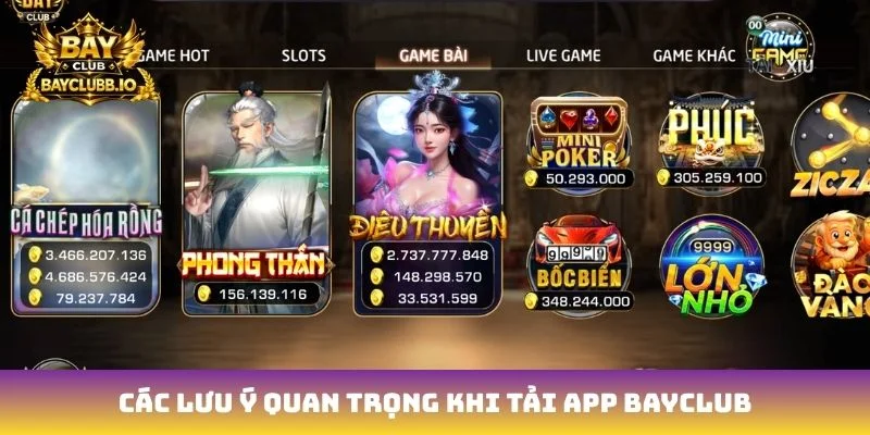 Các lưu ý quan trọng khi tải app Bayclub